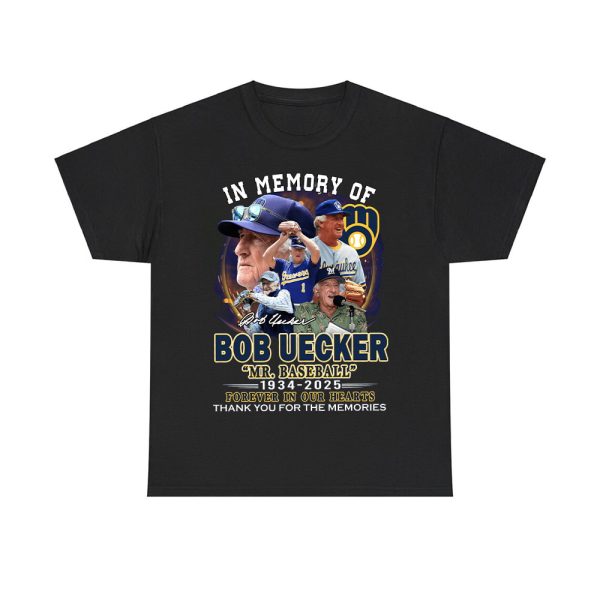 In Memory Of Bod Uecker Mr Baseball 1934-2025 Forever In Our Hearts Shirt