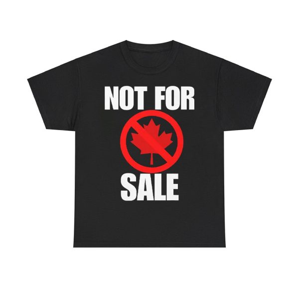 Canada Not For Sale Shirt