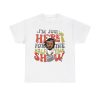 Im Just Here For Halftime Show Super Bowl LIX Kendrick Lamar Sweatshirt 1