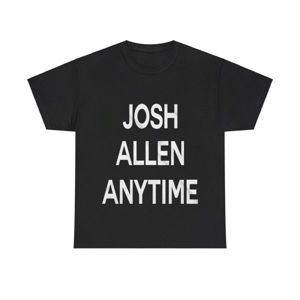 Josh Allen Anytime Shirt