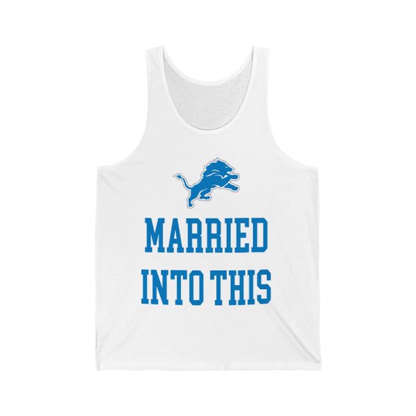 Married Into This Lions Shirt 4