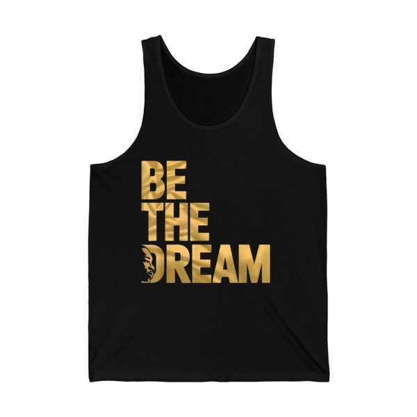 Martin Luther King Day I Have A Dream MLK Day Be The Dream Shirt 2