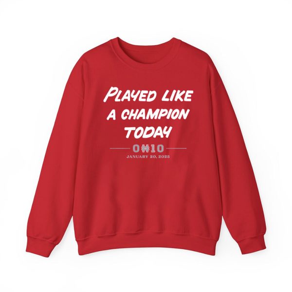 Ohio State Played Like A Champion Today January 20 2025 Shirt 4