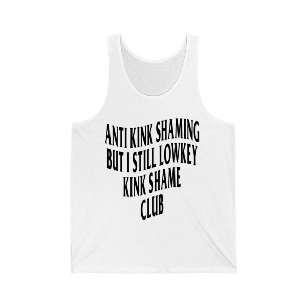 Anti Kink Shaming But I Still Lowkey Kink Shame Club Shirt 2