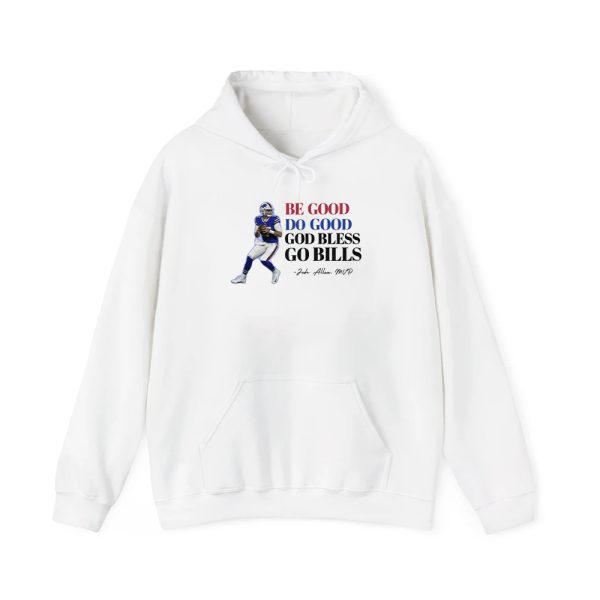 Be Good Do Good God Bless Go Bills Josh Allen MVP Shirt 3