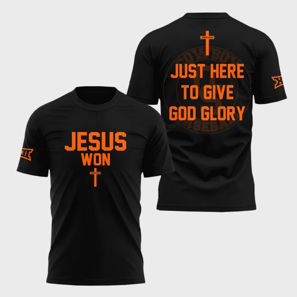 Cowboy Baseball Jesus Won Just Here To Give God Glory Shirt