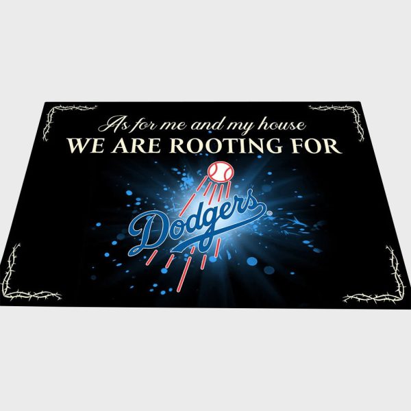 Dodgers As For Me And My House We Are Rooting For Doormat