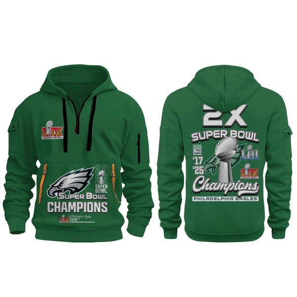 Eagles 2X Super Bowl LIX Champions 2025 Quarter Zip Hoodie