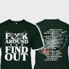 Eagles Fuck Around And Find Out Shirt