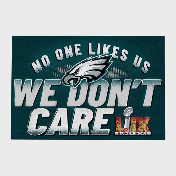 Eagles No One Likes Us We Don't Care Doormat