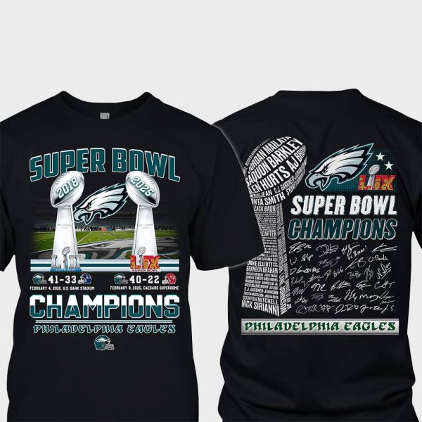 Eagles Super Bowl LIX Champions 2025 Signature Two-Sided Shirt