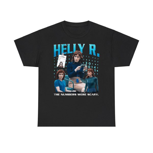 Helly R. The Numbers Were Scary Shirt