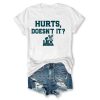 Hurts Doesnt It Super Bowl LIX Shirt 2