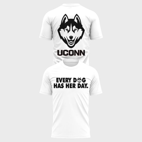 Huskies Every Dog Has Her Day Shirt