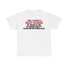 I Only Listen To Sexy Songs By Drake & Pnd Please Don't Show Me Anything Else Shirt