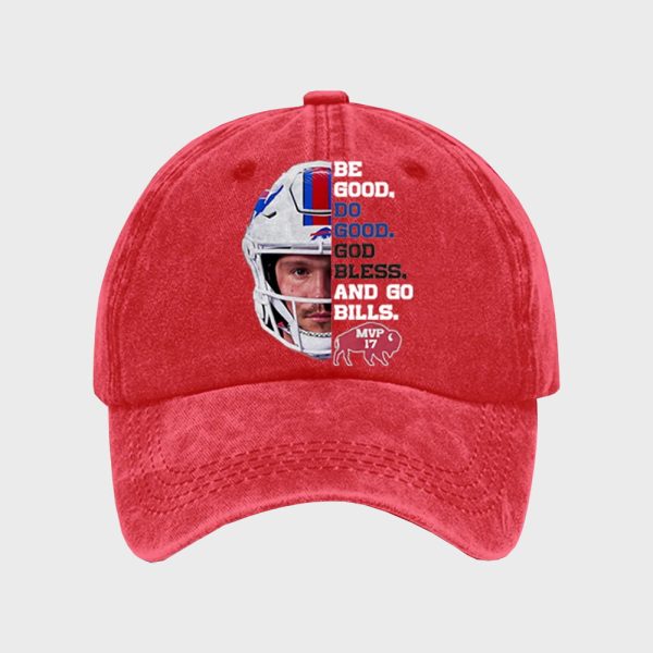 Josh Allen Be Good Do Good God Bless And Go Bills MVP 17 Hat