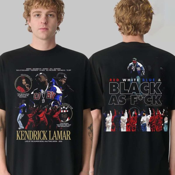 Kendrick Lamar Super Bowl Halftime Show 2025 Red White Blue And Black As Fck Two Sided Shirt