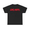 Love Hurts Hoodie