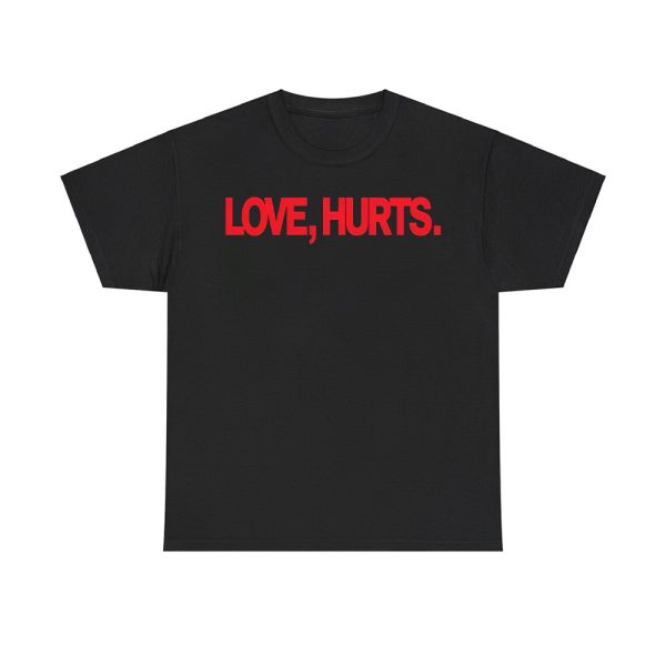 Love Hurts Hoodie