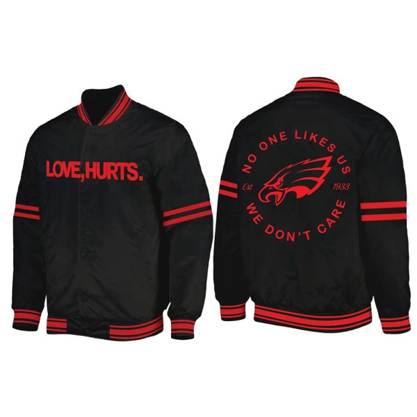 Love Hurts No One Likes Us We Don't Care Bomber Jacket 2025