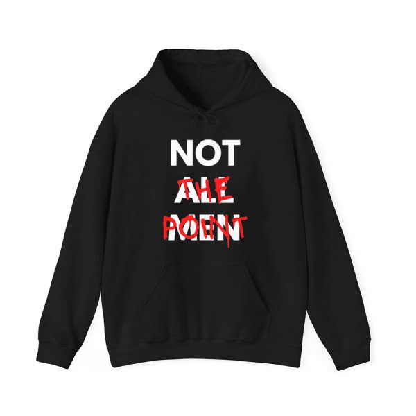 Not All Men Not The Point Shirt 2