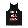 Not All Men Not The Point Shirt 4