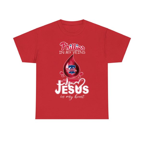 Phillies In My Veins Jesus In My Heart Shirt