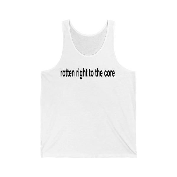 Rotten Right To The Core Shirt 2