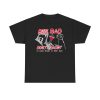 Scott Steiner Big Bad Booty Daddy So Many Freaks So Little Time Shirt 2