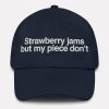 Strawberry Jams But My Piece Dont Hat 2