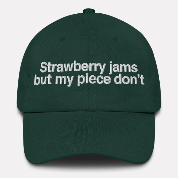 Strawberry Jams But My Piece Dont Hat 3