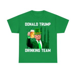 Donald Trump Drinking Team St Patrick's Day Shirt