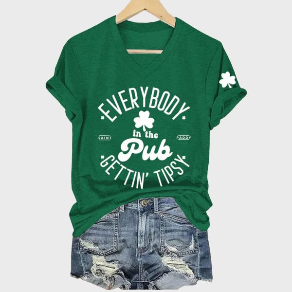 Women's Everybody In The Pub Getting Tipsy St. Patrick's Day Printed V-Neck T-Shirt