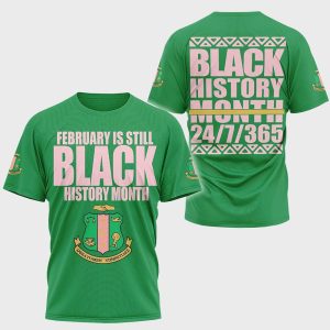 Alpha Kappa Alpha February Is Still Black History Month Shirt