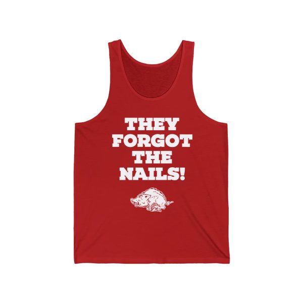 Coach John Calipari Razorbacks They Forgot The Nails Shirt