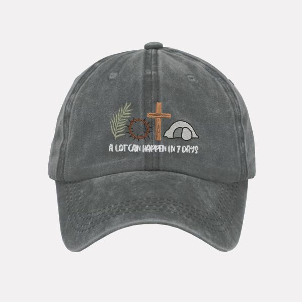 Easter A Lot Can Happen In 7 Days Printed Hat