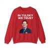 In Tulsky We Trust Shirt