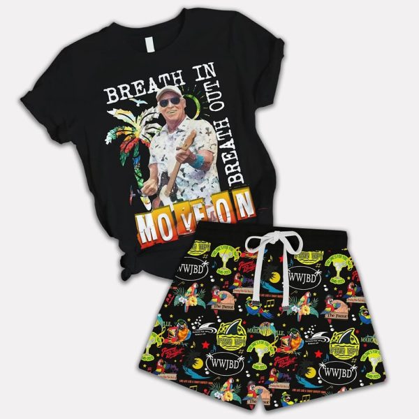 Jimmy Buffett Breath In Move On Breath Out Shirt And Short Pajama Set