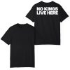 Maxwell Alejandro Frost No King Live Here Shirt