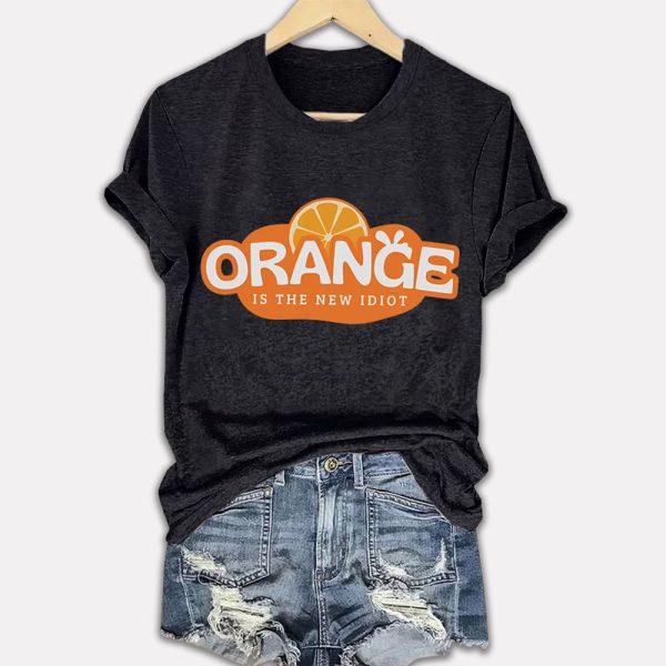 Retro Orange Is The New Idiot Print T Shirt 2