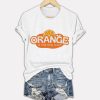 Retro Orange Is The New Idiot Print T Shirt 3