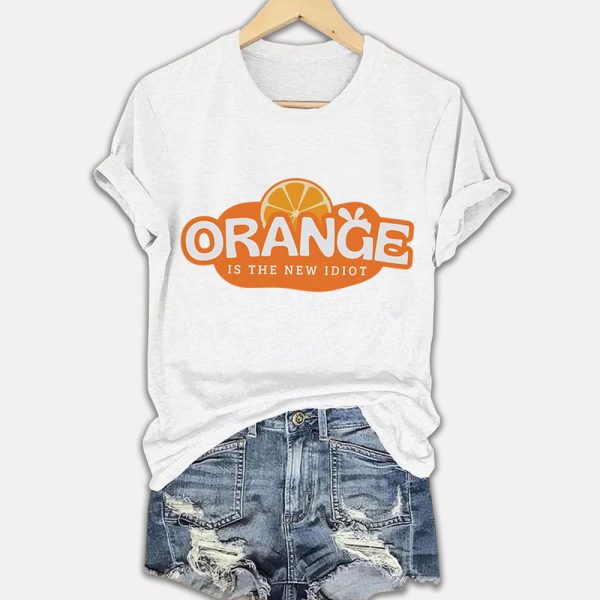 Retro Orange Is The New Idiot Print T Shirt 3