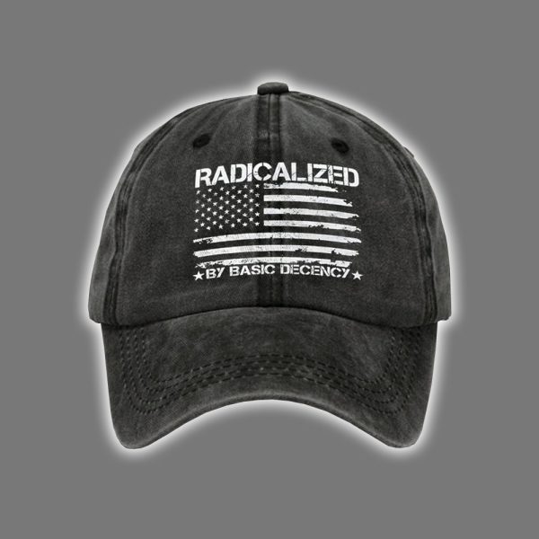 American Flag Radicalized By Basic Decency Hat