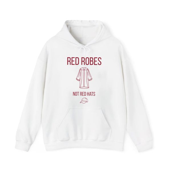 Anti Trump Red Robes Not Red Hats Shirt 2