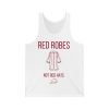 Anti Trump Red Robes Not Red Hats Shirt 4