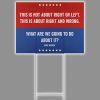 Cory Booker This Is Not About Right Or Left This Is About Right And Wrong Yard Sign 2