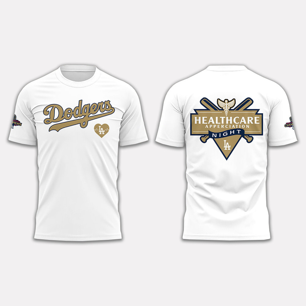 Dodgers x Healthcare Appreciation Night 2025 Shirt Dodgers x Healthcare Appreciation Night 2025 Shirt