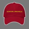 Escape Will Make Me God Hat
