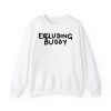 Excluding Buddy Shirt