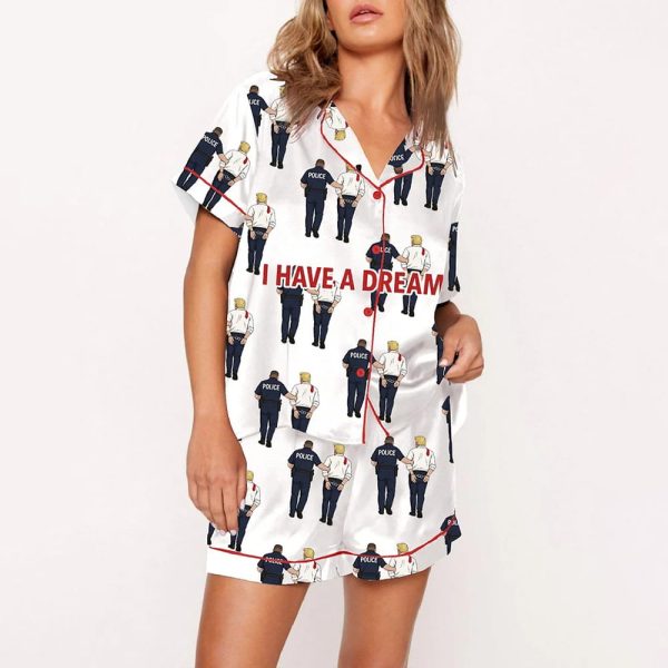 I Have A Dream Police Arrest Trump Pajama Set 2